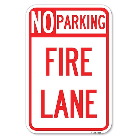 Signmission Delaware No Parking Fire Lane Heavy-Gauge Aluminum Sign, 12" x 18", A-1218-24195 A-1218-24195